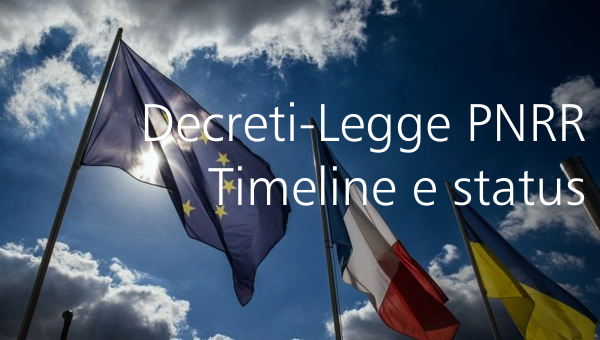 Decreti Legge PNRR   Timeline e status