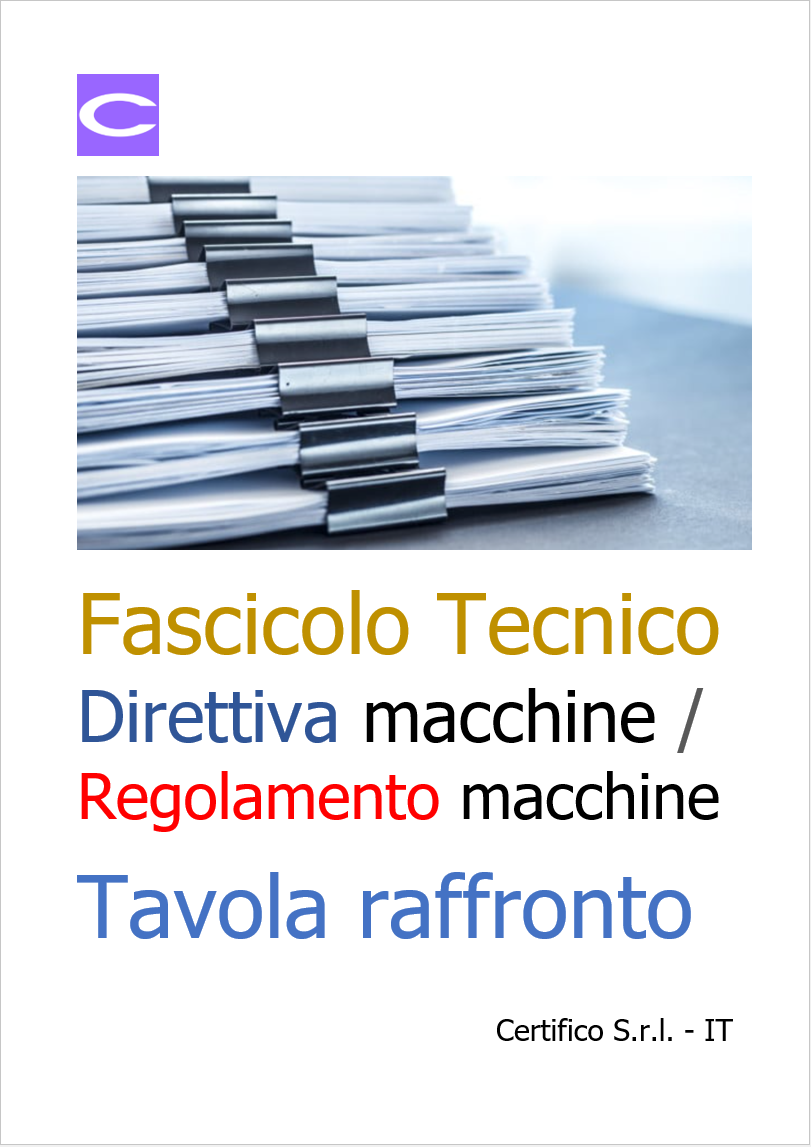 Fascicolo Tecnico Direttiva Regolamento macchine 2023 Tavola raffronto