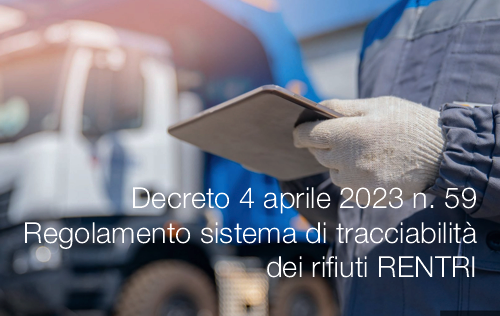 Decreto 4 aprile 2023 n  59   Regolamento sistema di tracciabilit  dei rifiuti RENTRI