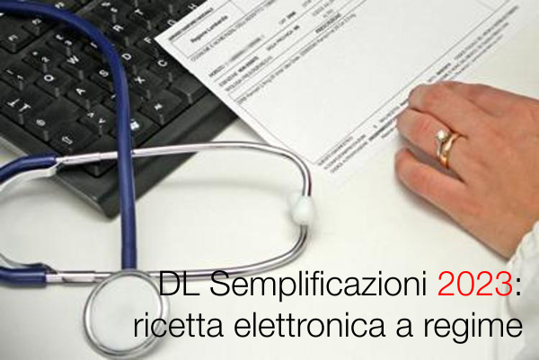 DL Semplificazioni   ricetta elettronica a regime