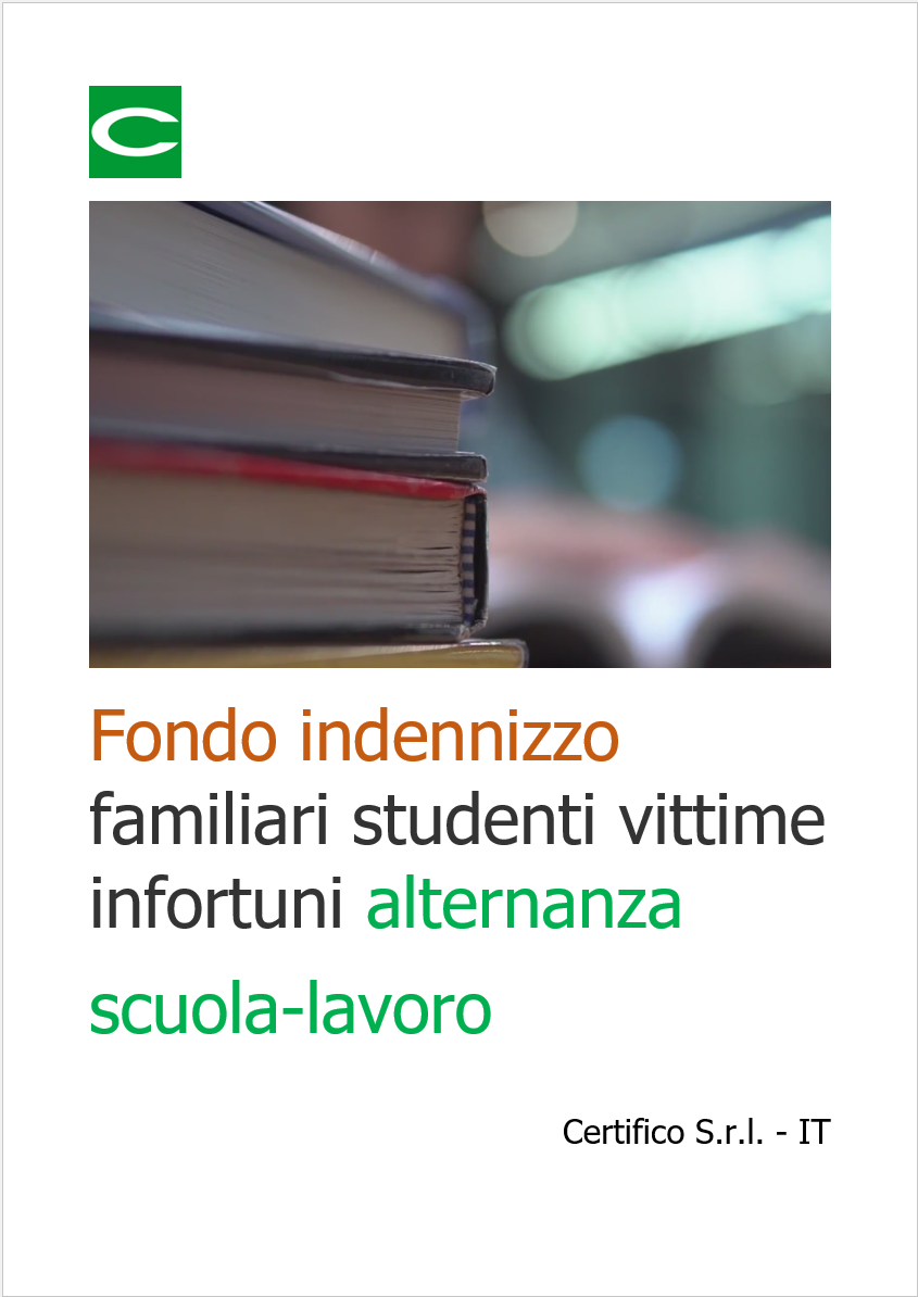 Fondo indennizzo familiari studenti vittime infortuni alternanza scuola lavoro