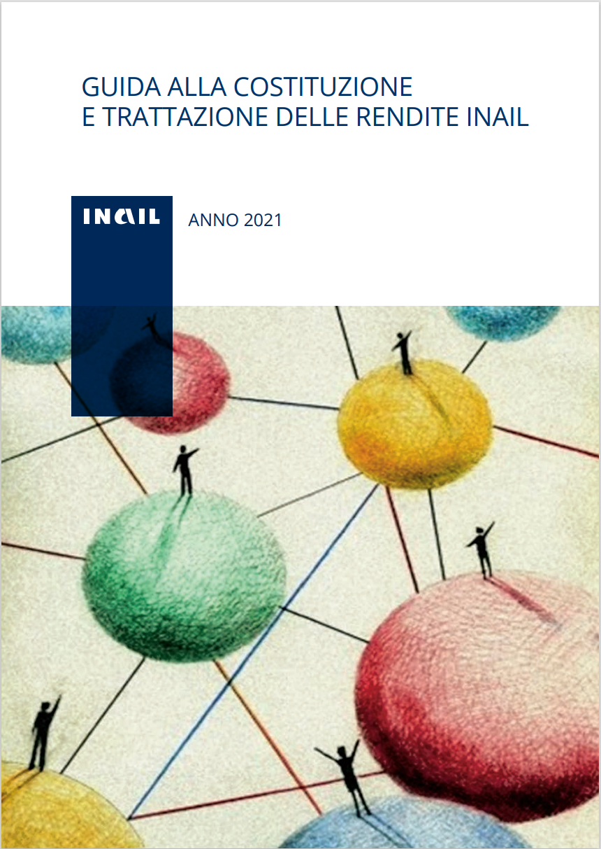 Guida alla costituzione e trattazione delle rendite Inail