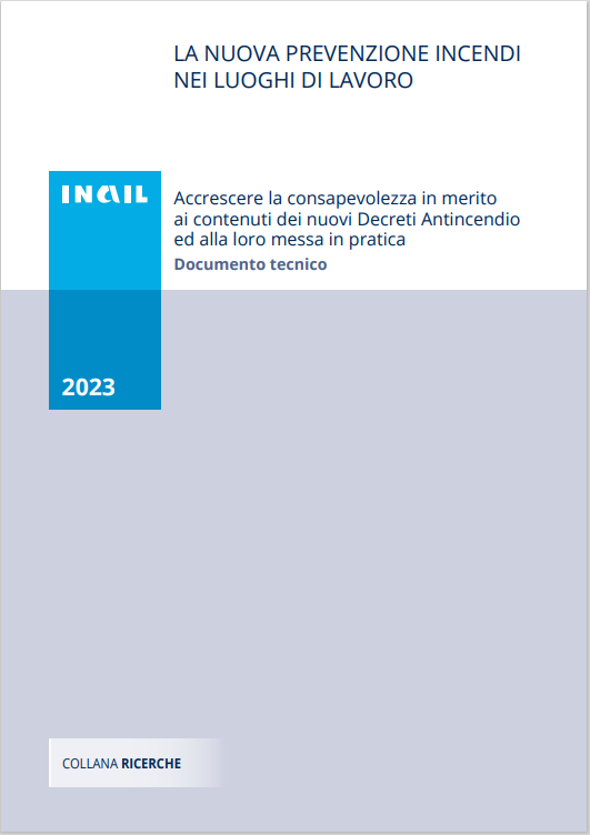 La nuova prevenzione incendi nei luoghi di lavoro