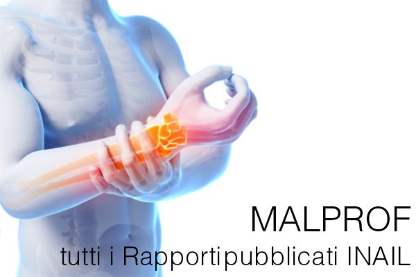 Malprof   tutti i Rapporti pubblicati INAIL