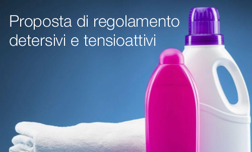 Proposta di regolamento detersivi e tensioattivi