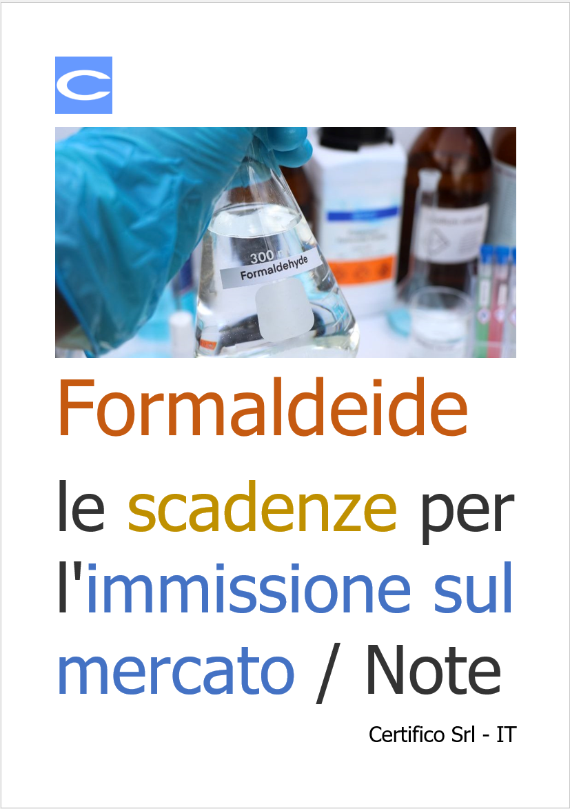 Formaldeide le scadenze per l immissione sul mercato   Note