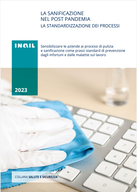 La sanificazione nel post Pandemia la standardizzazione dei processi