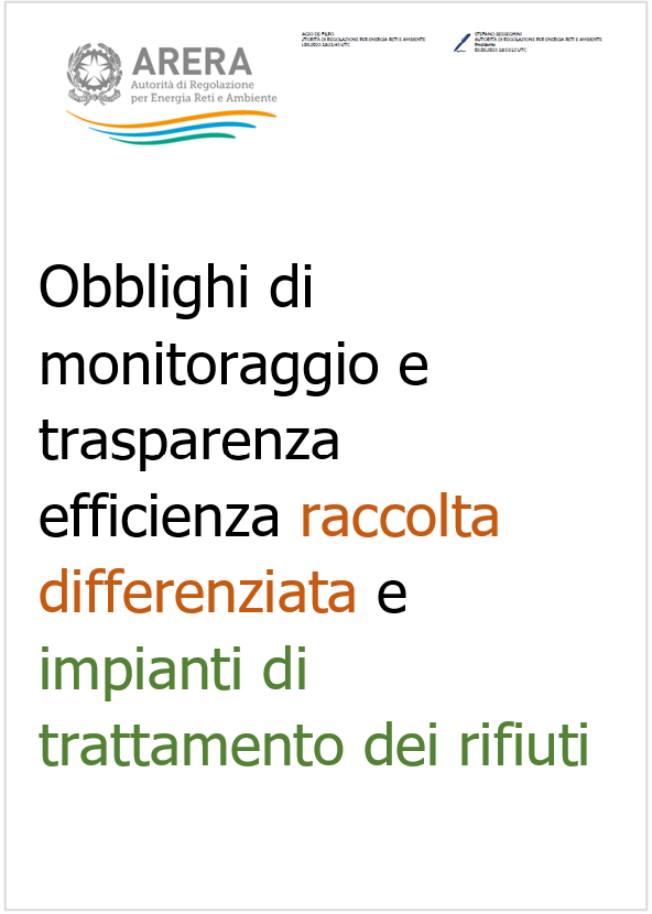 Obblighi di monitoraggio e di trasparenza efficienza raccolta differenxziata e impianti trattamento rifiuti