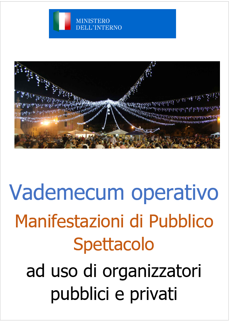 Vademecum operativo per le manifestazioni di pubblico spettacolo