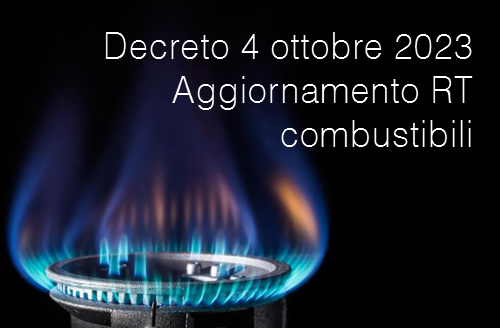 Decreto 4 ottobre 2023   Aggiornamento RT combustibili