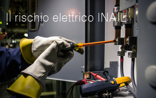 Il rischio elettrico INAIL