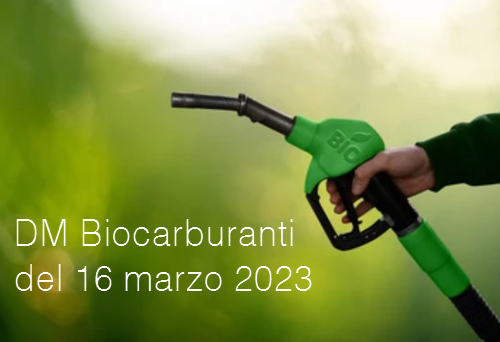 DM Biocarburanti del 16 marzo 2023