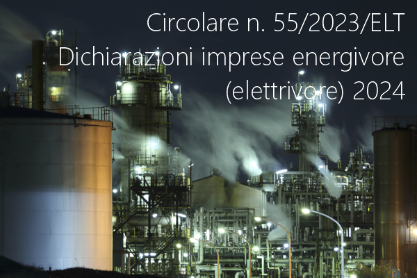 Circolare n  55 2023 ELT   Dichiarazioni imprese energivore  elettrivore  2024