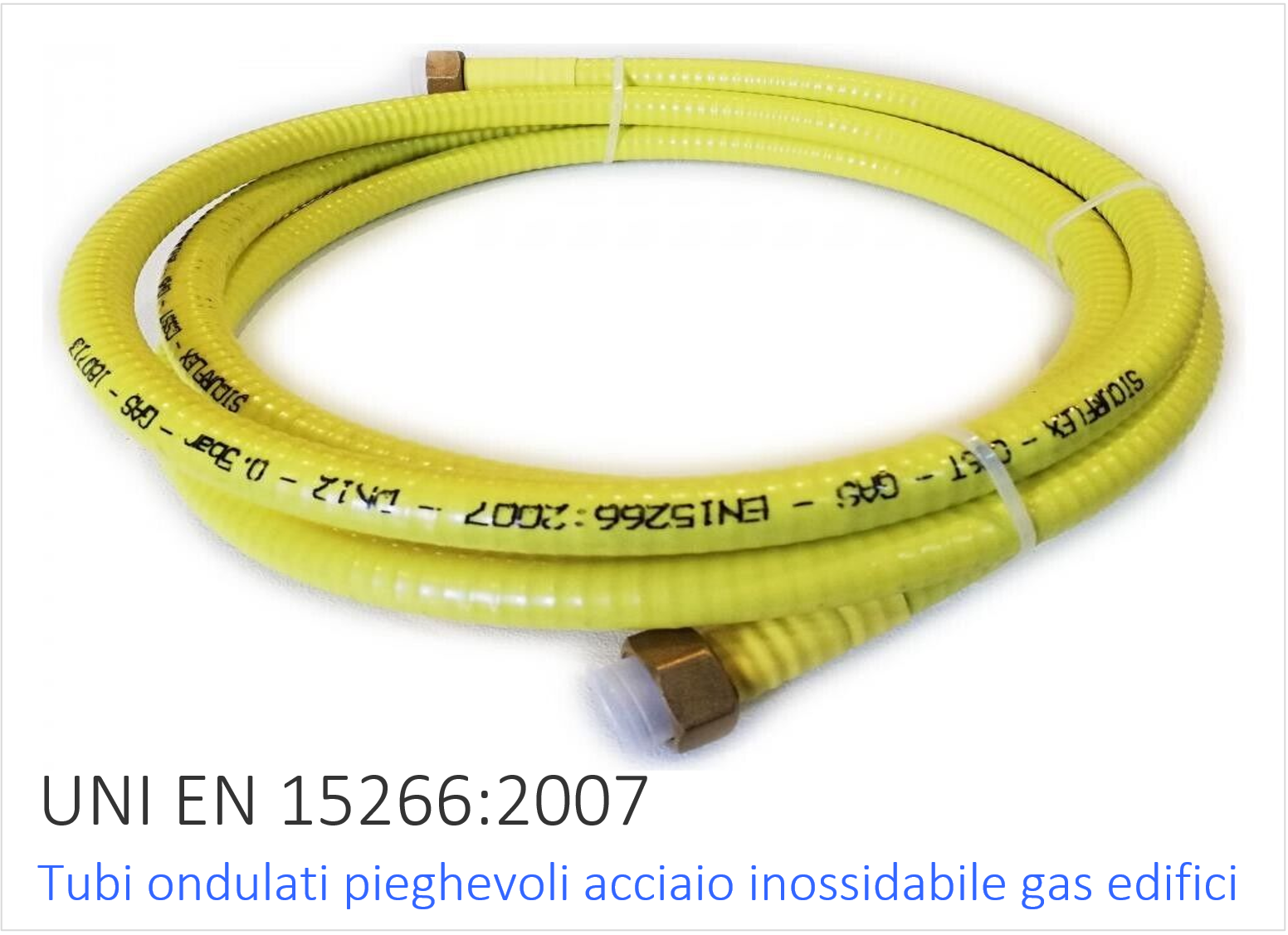 UNI EN 15266 2007   Tubi ondulati pieghevoli acciaio inossidabile gas edifici