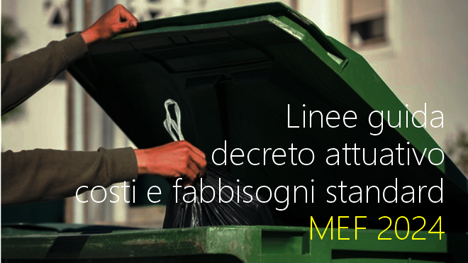 Linee guida del decreto attuativo su costi e fabbisogni standard 2024