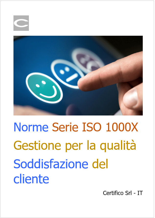 Norme Serie ISO 1000X   Gestione per la qualit    Soddisfazione del cliente