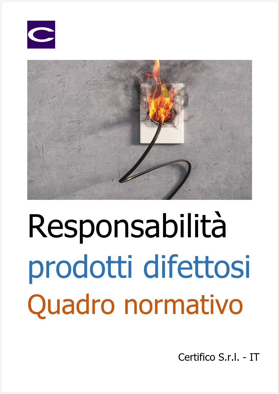 Responsabilit  prodotti difettosi   Quadro normativo