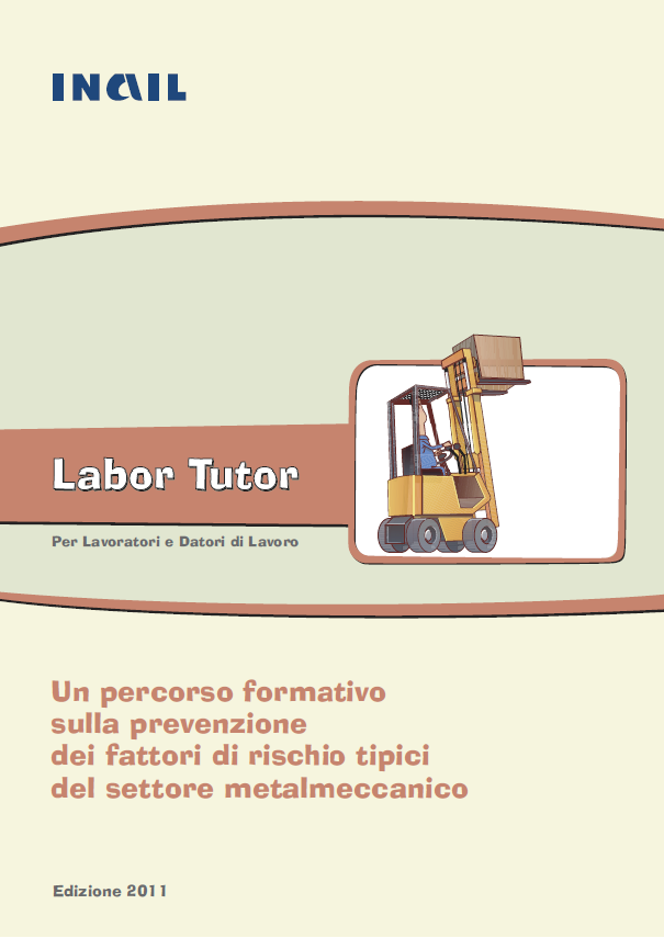 Labor Tutor   Percorso formativo prevenzione dei fattori di rischio metalmeccanica