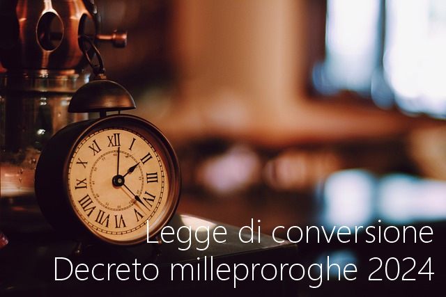 Milleproroghe 2024   Legge di conversione