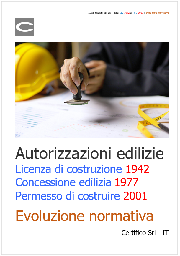 Autorizzazioni edilizie   dalla LdC 1942 al PdC 2001   Evoluzione normativa