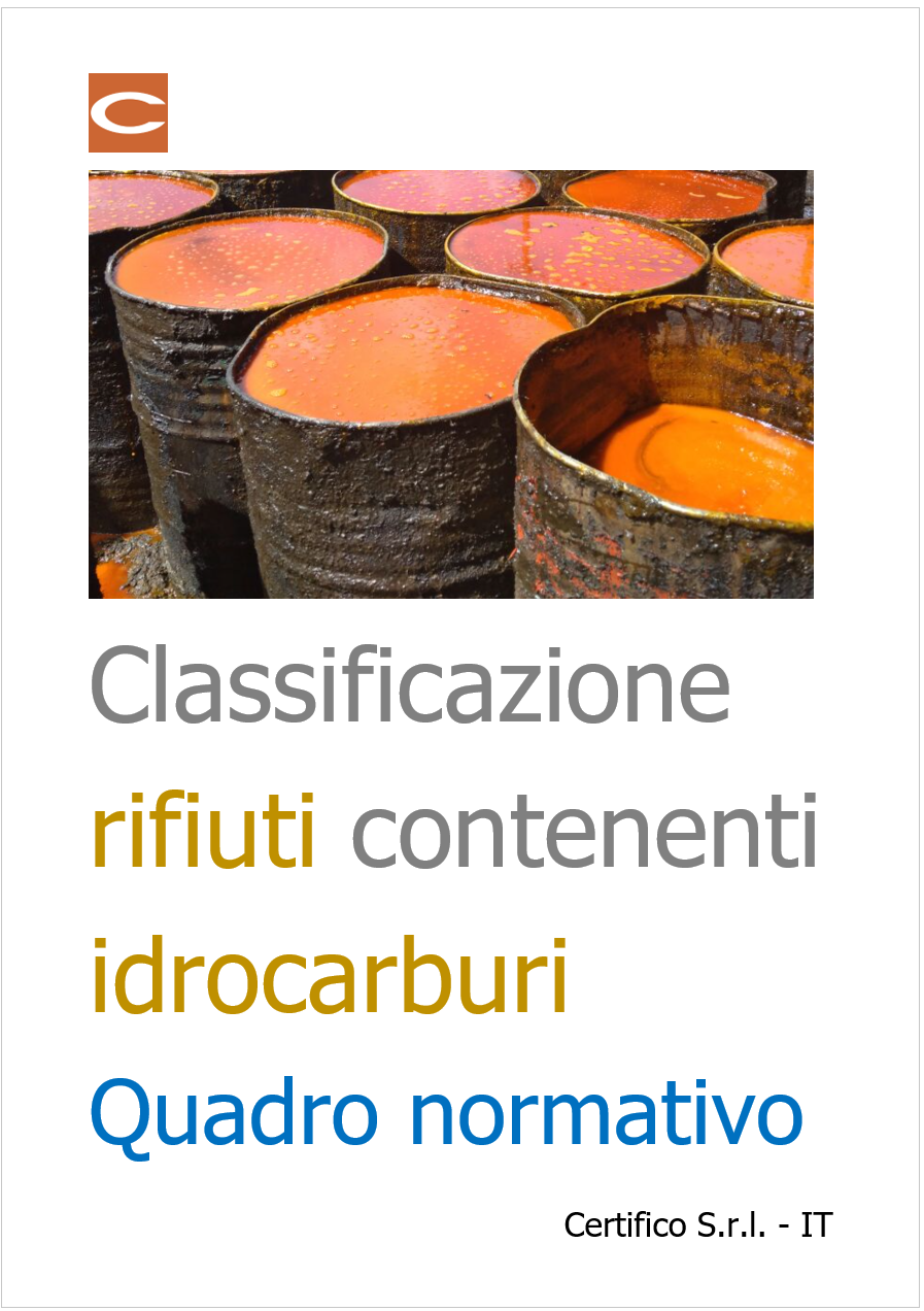 Classificazione rifiuti contenenti idrocarburi Quadro normativo