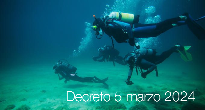 Decreto 5 marzo 2024   Immersione subaquea a carattere scientifico e protezione ambiente marino