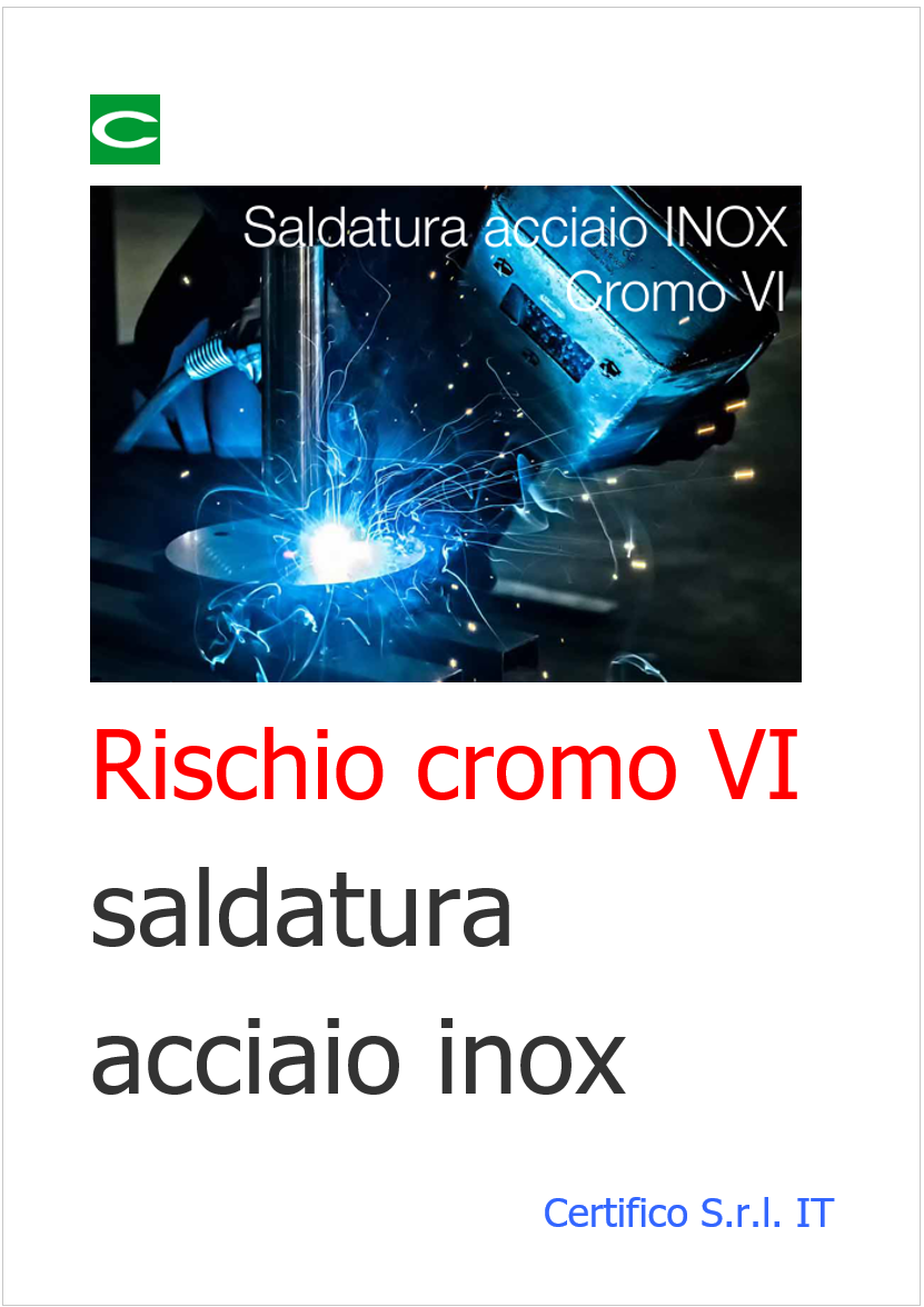 Rischio cromo VI saldatura acciaio inox