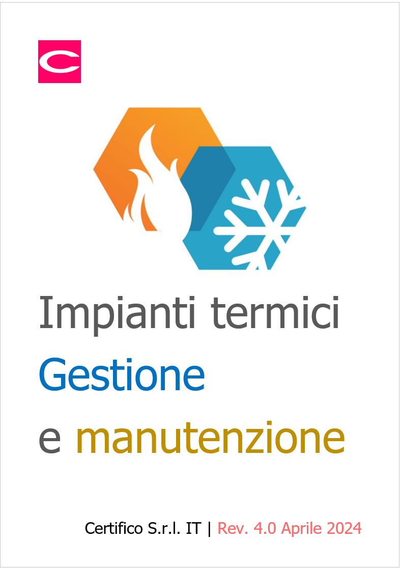 Impianti termici Legislazione di riferimento e sintesi degli obblighi