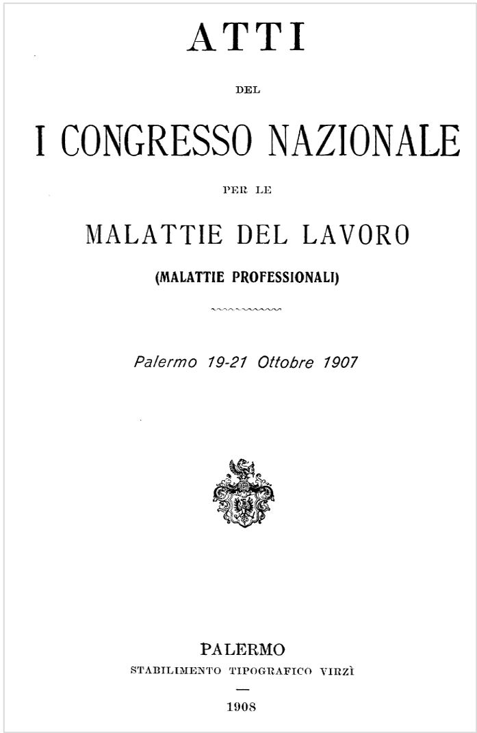 Atti 1  congresso nazionale malattie del lavoro  malattie professionali    1907