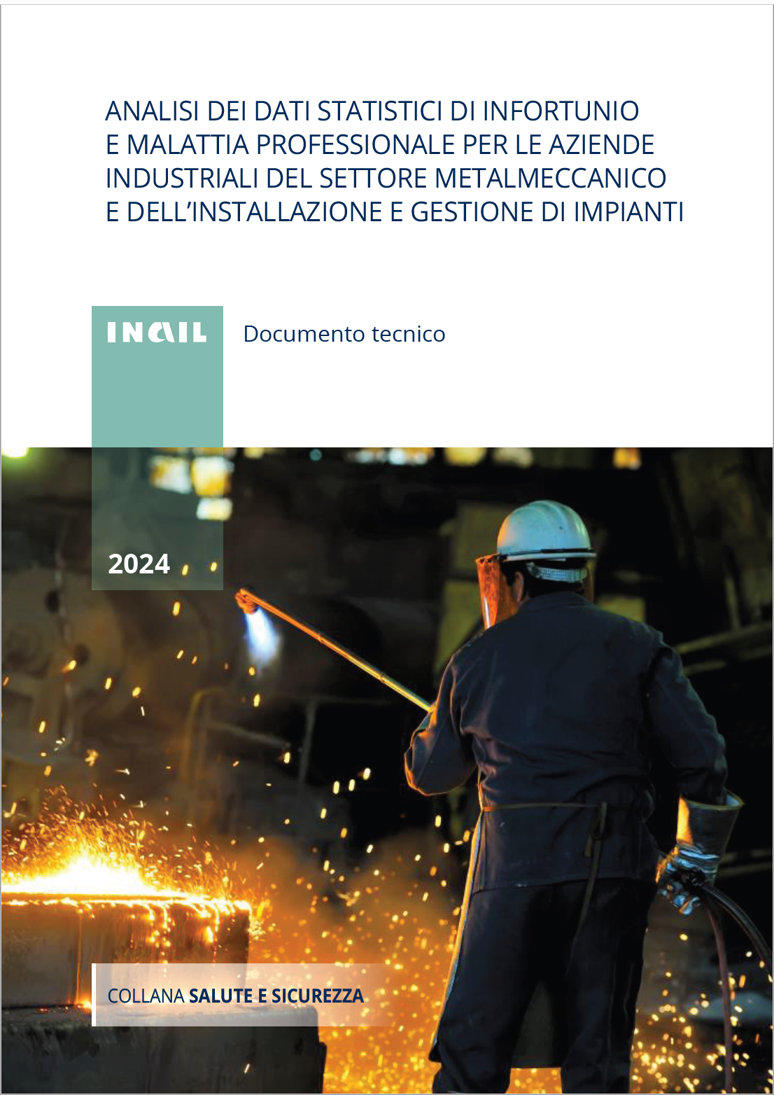 Analisi dati statistici di infortunio e malattia professionale aziende metalmeccaniche