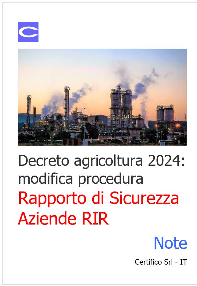 Decreto agricoltura 2024 modifica procedura Rapporto di Sicurezza Aziende RIR   Note