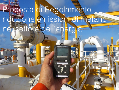 Proposta di Regolamento riduzione emissioni di metano nel settore dell energia