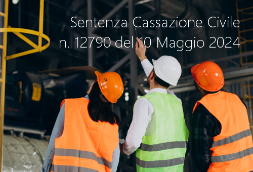 Sentenza Cassazione Civile n  12790 del 10 Maggio 2024