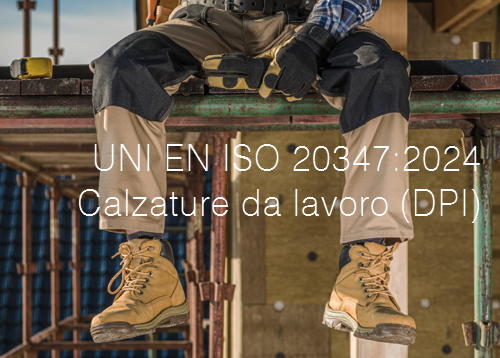 UNI EN ISO 20347 2024 Calzature da lavoro DPI