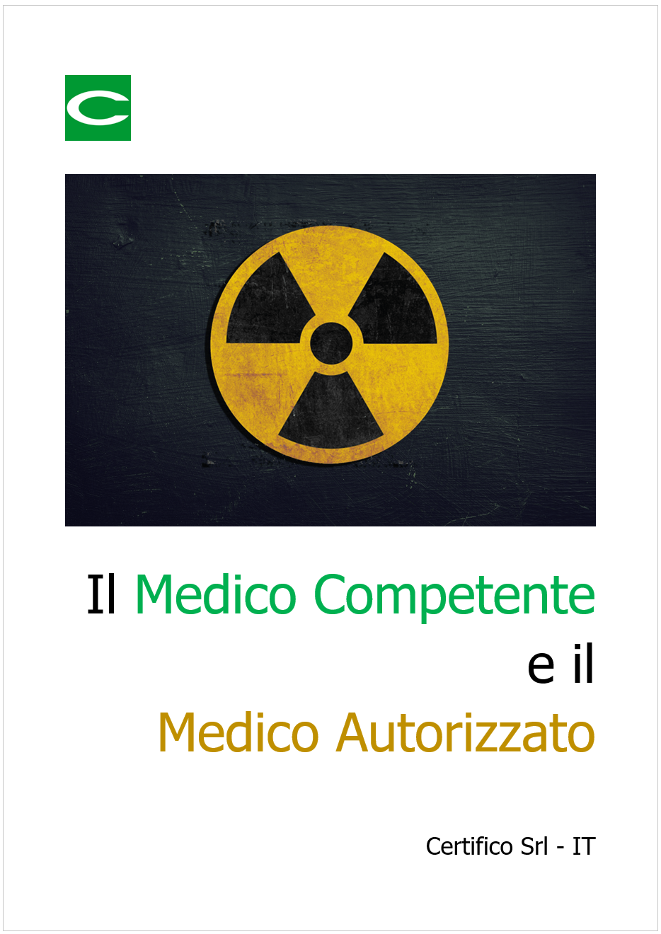 Il Medico Competente e il Medico Autorizzato 