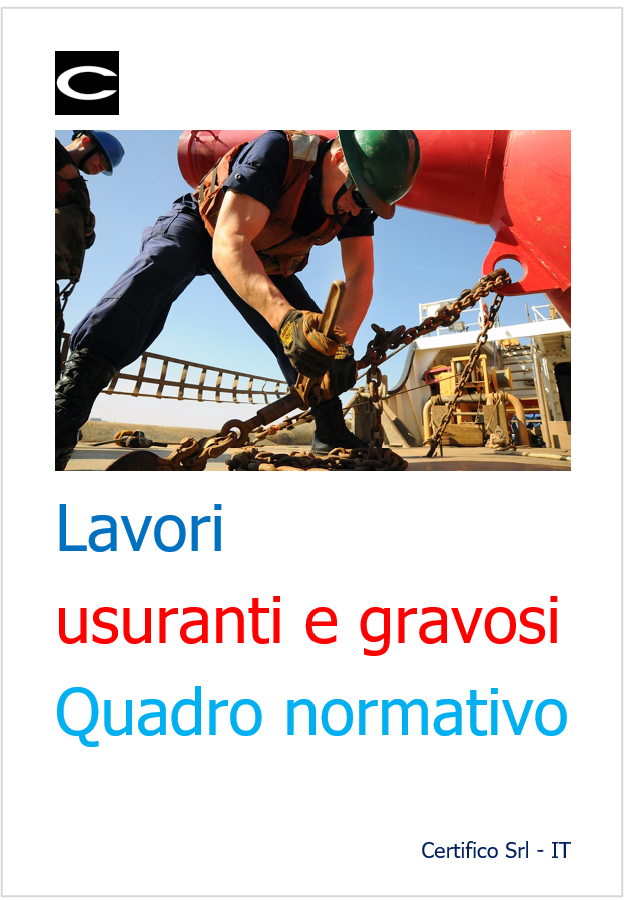 Lavori usuranti e gravosi   Quadro normativo