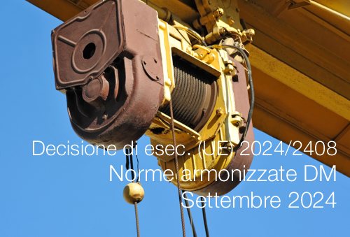 Decisione di esecuzione UE 2024 2408   Norme armonizzate Direttiva macchine Settembre 2024