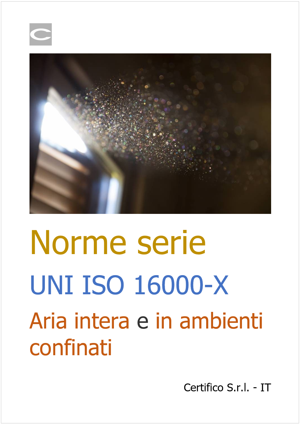 Norme serie UNI ISO 16000 X