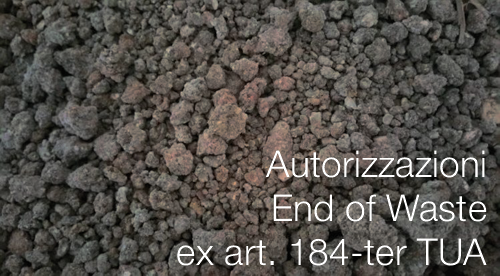 Autorizzazioni EoW ex art 184 ter del D Lgs 152 2006 Autorizzazioni EoW ex art 184 ter del D Lgs 152 2006