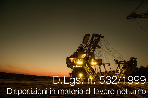D Lgs 532 1999 Lavoro notturno D Lgs 532 1999 Lavoro notturno
