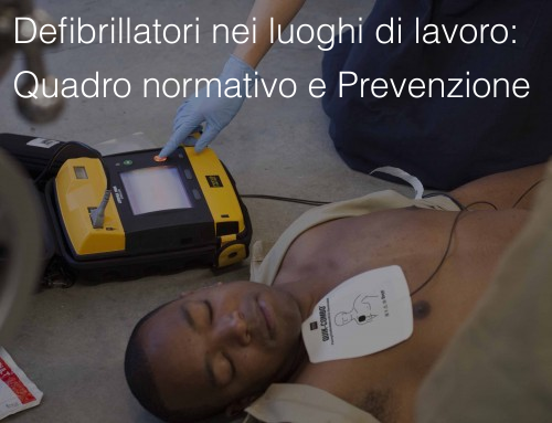 Defibrillatori luoghi di lavoro Defibrillatori luoghi di lavoro