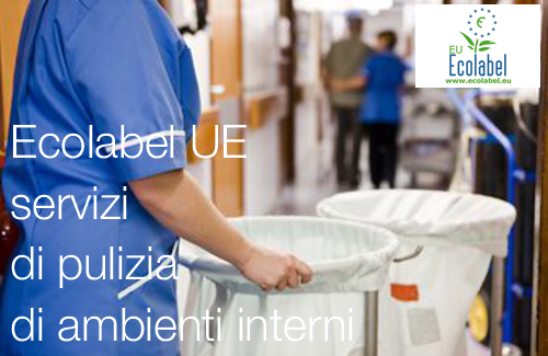 Ecolabel UE servizi di pulizia di ambienti interni Ecolabel UE servizi di pulizia di ambienti interni