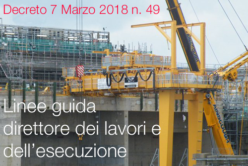 Linee guida direttore lavori esecuzione Linee guida direttore lavori esecuzione