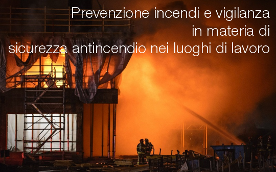 Prevenzione Incendi luoghi di lavoro Prevenzione Incendi luoghi di lavoro