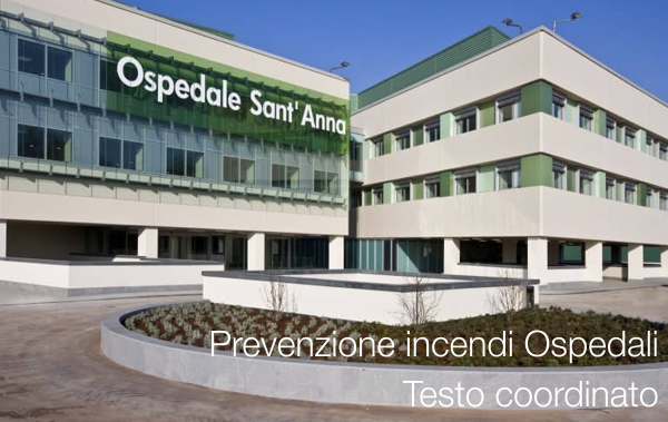 Prevenzione incendi Ospedali Testo coordinato Prevenzione incendi Ospedali Testo coordinato