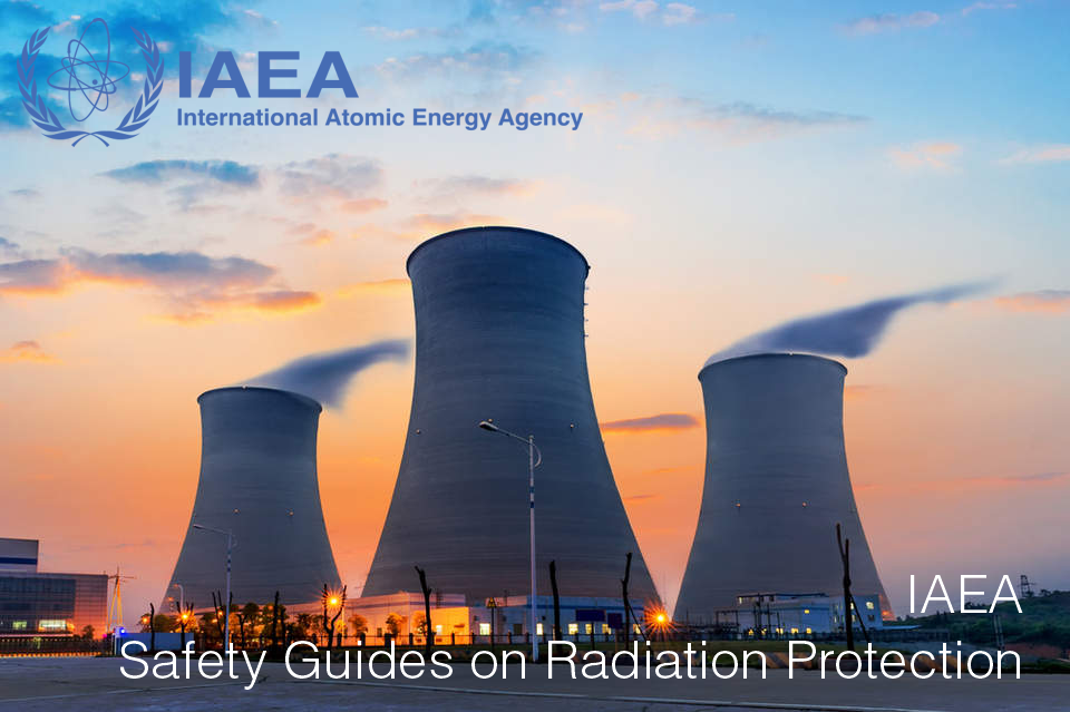 Safety Guides on Radiation Protection IAEA Safety Guides on Radiation Protection IAEA