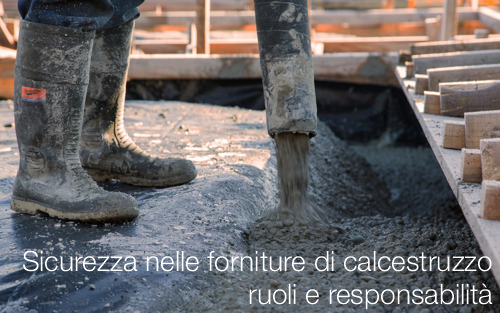 Sicurezza nelle forniture di calcestruzzo Sicurezza nelle forniture di calcestruzzo
