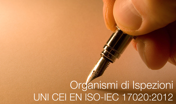 UNI CEI EN ISO IEC 17020 2012 UNI CEI EN ISO IEC 17020 2012