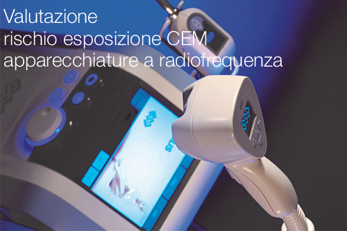 Valutazione rischio esposizione CEM apparecchiature a radiofrequenza Valutazione rischio esposizione CEM apparecchiature a radiofrequenza