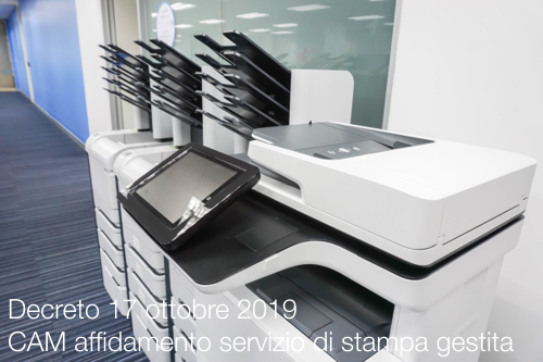 Decreto 17 ottobre 2019 CAM affidamento del servizio di stampa gestita Decreto 17 ottobre 2019 CAM affidamento del servizio di stampa gestita